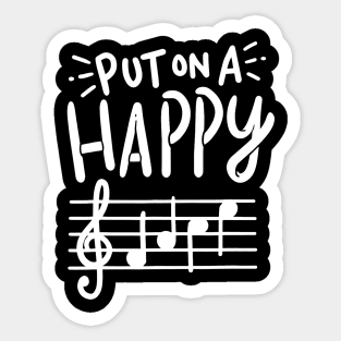 Put On A Happy Face Music Shirt - Funny Music Teacher Sticker